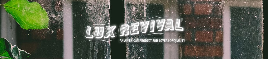 Lux Revival ラックスリバイバル
